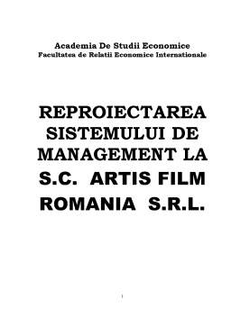 Proiect - Reproiectarea Sistemului de Management la SC Artis Film România SRL
