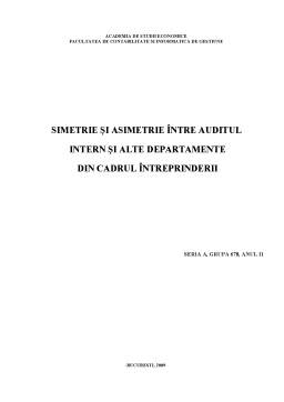 Referat - Simetrie și Asimetrie între Auditul Intern și Alte Departamente din Cadrul Întreprinderii