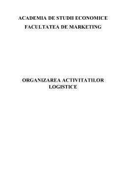 Proiect - Organizarea activităților logistice