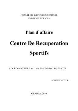 Proiect - Plan D`Affaire - Centre de Recuperation Sportifs