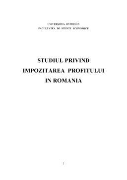 Proiect - Studiul Privind Impozitarea Profitului în România
