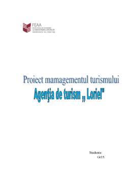 Proiect - Managementul turismului - agenția de turism Loriel