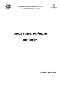 Proiect - Indicii Bursei de Valori București