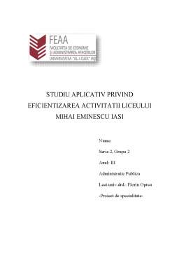 Proiect - Studiu aplicativ privind eficientizarea activității liceului Mihai Eminescu Iași