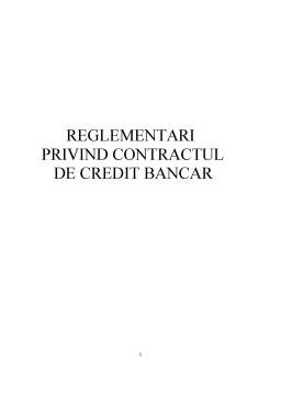 Proiect - Reglementări privind contractul de credit bancar
