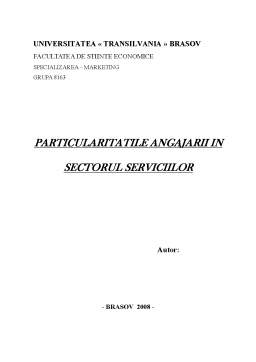 Proiect - Particularitățile angajării în sectorul serviciilor