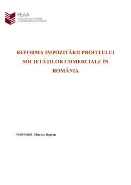 Referat - Reforma impozitării la societăți comerciale în România