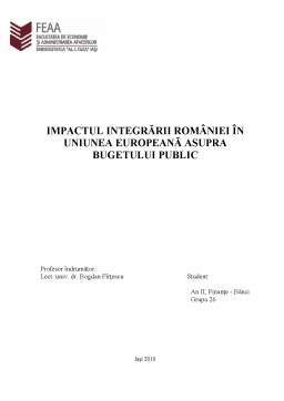 Referat - Impactul Integrării României în Uniunea Europeană asupra Bugetului Public