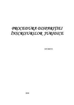 Referat - Procedura Dispariției Înscrisurilor Juridice