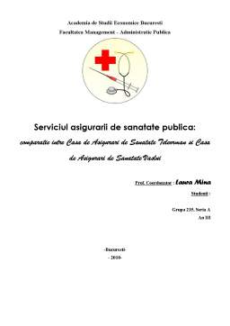 Seminar - Serviciul asigurării de sănătate publică - comparație între Casa de Asigurări de Sănătate Teleorman și Casa de Asigurări de Sănătate Vaslui