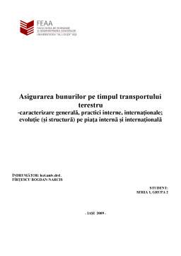 Proiect - Asigurarea Bunurilor pe Timpul Transportului Terestru