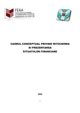 Referat - Cadrul conceptual privind întocmirea și prezentarea situațiilor financiare