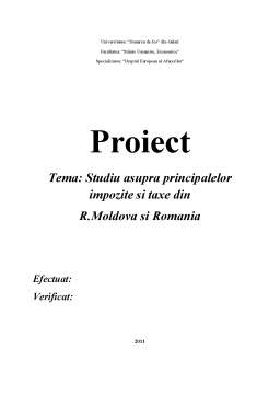 Proiect - Studiu asupra principalelor taxe și impozite din Republica Moldova și România