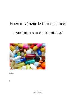 Proiect - Etica în Vânzările Farmaceutice - Oximoron sau Oportunitate