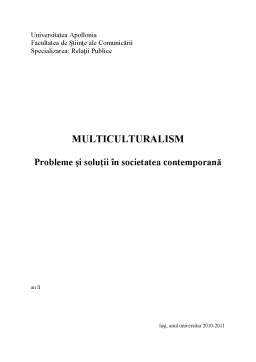 Referat - Multiculturalism - probleme și soluții în societatea contemporană