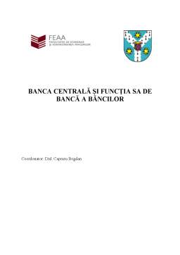 Referat - Banca Centrală și Funcția Sa de Bancă a Băncilor