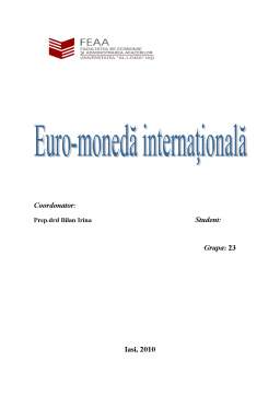 Proiect - Euro-moneda internațională
