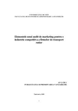 Proiect - Elementele unui audit de marketing pentru o industrie competitivă a firmelor de transport rutier