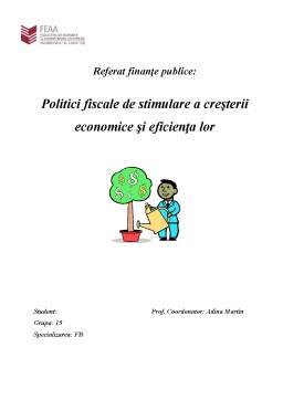 Proiect - Politici Fiscale de Stimulare a Creșterii Economice și Eficiența Lor