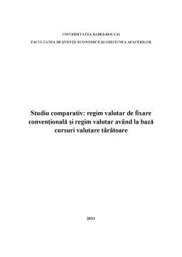 Referat - Studiu comparativ - regim valutar de fixare convențională și regim valutar având la bază cursuri valutare târâtoare