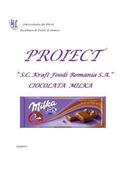 Proiect - SC Kraft Foods România SA - ciocolata Milka