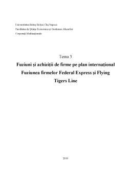 Proiect - Fuziuni și achiziții de firme pe plan internațional - fuziunea firmelor Federal Express și Flying Tigers Line