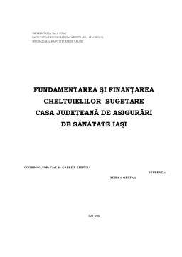 Proiect - Fundamentarea și Finanțarea Cheltuielilor Bugetare Casa Județeană de Asigurări de Sănătate Iași