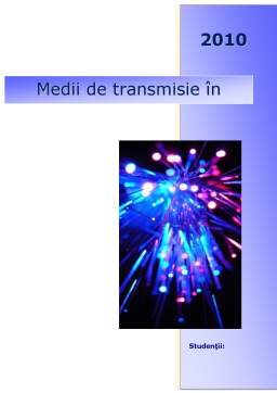 Referat - Medii de transmisie în rețelele de comunicații
