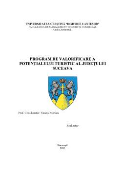 Proiect - Program de Valorificare a Potențialului Turistic al Județului Suceava