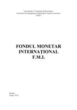 Referat - Fondul Monetar Internațional F.M.I.