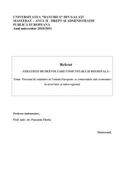Referat - Procesul de Extindere al Uniunii Europene și Consecințele Sale Economice la Nivel Inter și intra-regional