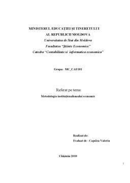 Referat - Metodologia instituționalismului economic