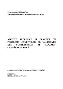 Proiect - Aspecte teoretice și practice în problema condițiilor de validitate ale contractului de vânzare-cumpărare civilă