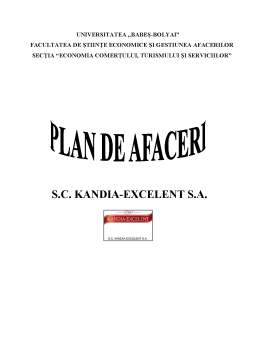 Proiect - Plan de Afaceri SC Kandia - Excelent SA