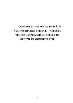 Proiect - Controlul asupra Activității Administrației Publice - Aspecte Teoretice Privind Modelele de Decizie în Administrație