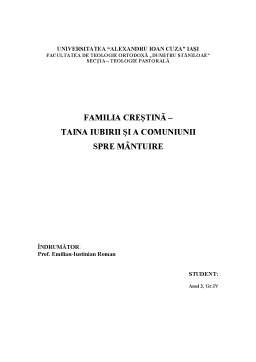 Referat - Familia Creștină - Taina Iubirii și a Comuniunii spre Mântuire
