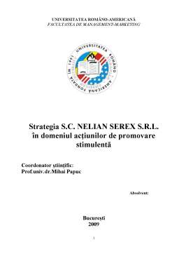 Proiect - Strategia SC Nelian Serex SRL în domeniul acțiunilor de promovare stimulentă