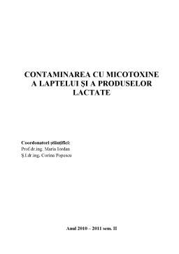 Referat - Contaminarea cu Micotoxine a Laptelui și a Produselor Lactate