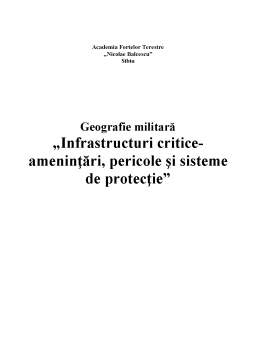 Referat - Infrastructuri critice - amenințări, pericole și sisteme de protecție