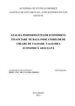 Disertație - Analiza Performantelor Economico-Financiare pe Baza Indicatorilor de Creare de Valoare - Valoarea Economica Adaugata