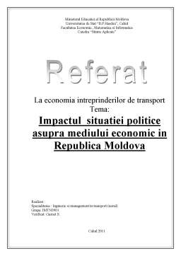 Referat - Impactul situației politice asupra mediului economic în Republica Moldova