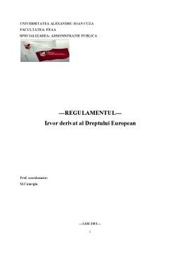 Referat - Regulamentul - Izvor Derivat al Dreptului European