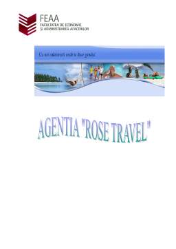 Proiect - Înființarea unei agenții de turism - Rose Travel