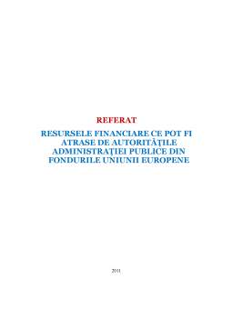 Proiect - Resursele financiare ce pot fi atrase de autoritățile administrație publice din fondurile Uniunii Europene