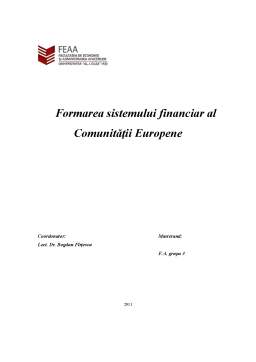 Proiect - Formarea Sistemului Financiar al Comunității Europene