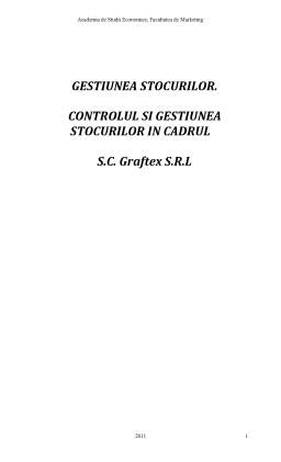 Proiect - Gestiunea Stocurilor - Controlul și Gestiunea Stocurilor în Cadrul SC Graftex SRL