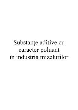 Referat - Substanțe aditive cu caracter poluant în industria mezelurilor