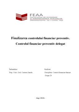 Referat - Finalizarea Controlului Financiar Preventiv - Controlul Financiar Delegat