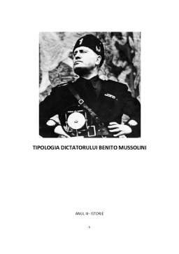 Referat - Tipologia Dictatorului - Benito Mussolini
