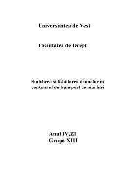 Referat - Stabilirea și Lichidarea Daunelor în Contractul de Transport de Marfuri